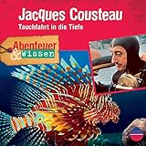 Jacques Cousteau - Tauchfahrt in die Tiefe: Abenteuer & Wissen by 