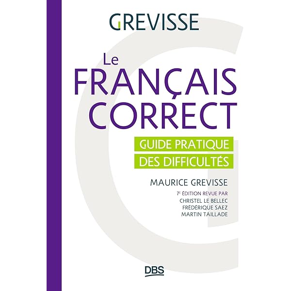 Le Bon usage : Goosse, André, Grevisse, Maurice: Amazon.com.tr: Kitap