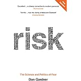 Risk: The Science and Politics of Fear