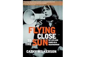 Flying Close to the Sun: My Life and Times as a Weatherman