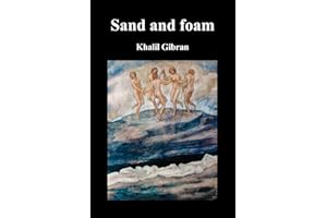 Sand and Foam and Other Poems