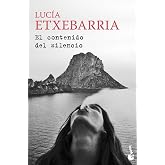 El contenido del silencio (Biblioteca Luc&iacute;a Etxebarria)