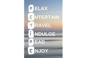 Retire: Inspirational Blank Lined Small Retirement Journal Notebook, Bucket Lists, Retirement Plan Book for Women or Men, Funny Retirement Gift