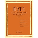 SCUOLA PREPARATORIA DEL PIANOFORTE OP. 101- PER GIOVANI ALLIEVI