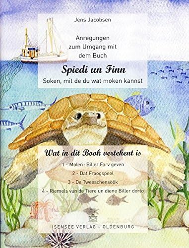 Anregungen zum Umgang mit dem Buch Spiedi un Finn: Soken, mit de du wat moken kannst