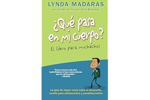 WILLIAM MORROW PAPERBACKS Que pasa en mi cuerpo? El libro para muchachos: La guía de mayor venta sobre el desarrollo, escrita para adolescentes y preadolescentes (What's Happening to My Body?)