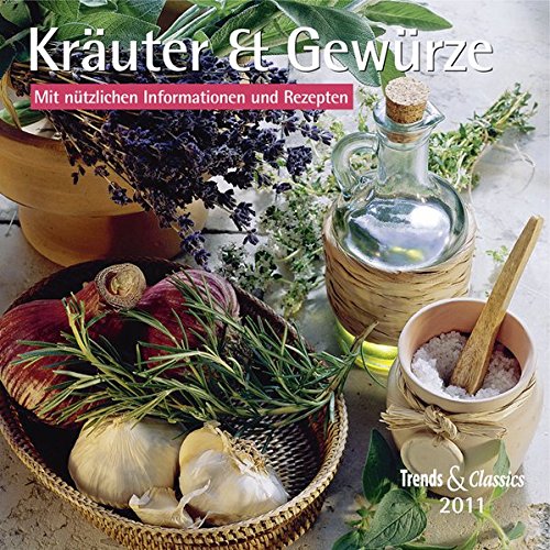 Kräuter & Gewürze - T & C-Kalender 2011