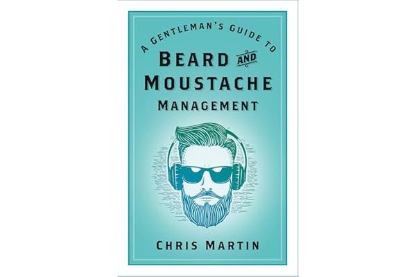 A Gentleman's Guide to Beard and Moustache Management