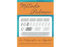 Método Palmer de Caligrafía en Español: Cuaderno de Ejercicios para Mejorar tu Escritura Cursiva a Mano