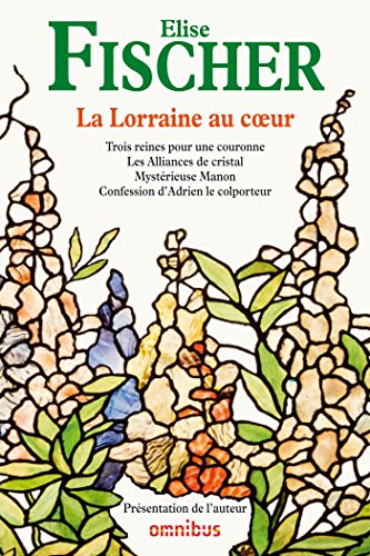 Download La Lorraine au coeur Download La Lorraine au coeur