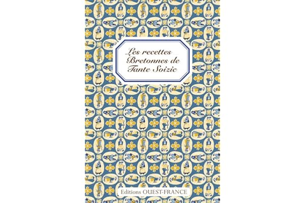 Les Recettes bretonnes de Tante Soizic