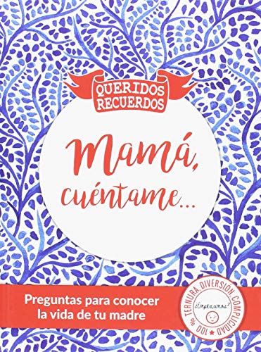 CALLE DEL REGALO Colección de Libros 'Cuéntame' de Queridos Recuerdos ('Mamá cuéntame')