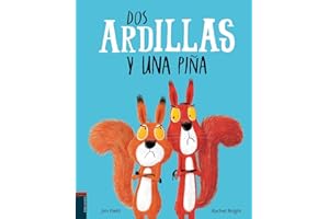Dos ardillas y una piña (Álbumes ilustrados)