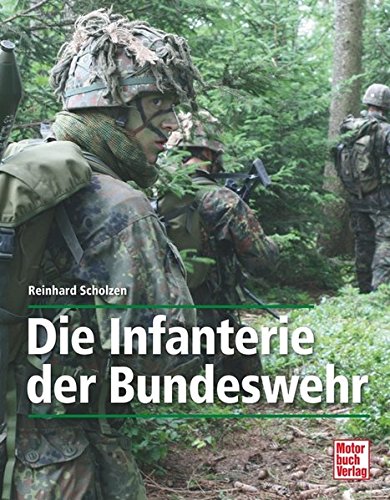 Download Die Infanterie der Bundeswehr Download Die Infanterie der Bundeswehr