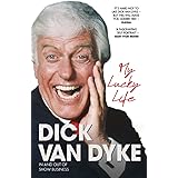 Dick Van Dyke My Lucky Life