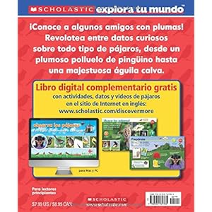 Scholastic Explora Tu Mundo: Pajaros: (Spanish Language Edition of Scholastic Discover More: Birds) (Scholastic Explora Tu Mundo/Scholastic Discover M
