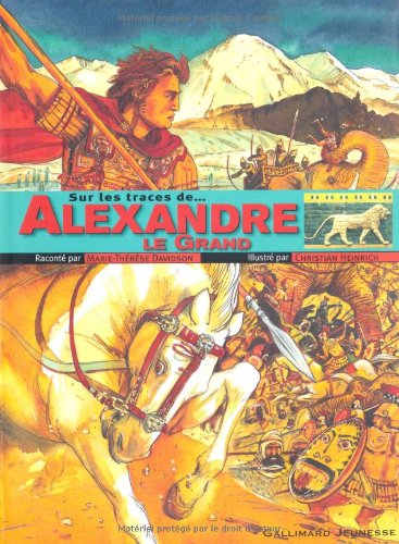 Sur les traces de ..... Alexandre le Grand