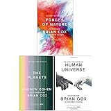 Brian Cox 3 Books Collection Set (The Planets, Human Universe & Forces of Nature)