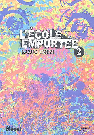 L'école emportée — Tome 2