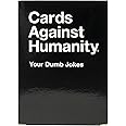Cards Against Humanity : for Adult Your Shitty Jokes,pack of 1