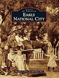 Image de Early National City (Images of America (Arcadia Publishing)) (English Edition)