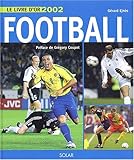 Le Livre d'or du Football 2002