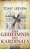 Bücher Neuerscheinungen 2022 - Das Geheimnis des Kardinals: Vatikan-Thriller von Tony Leeven