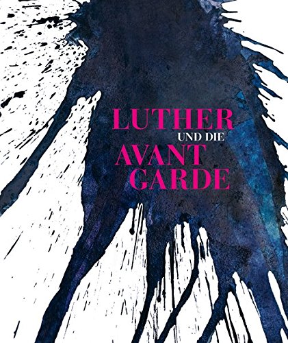 Luther and the avant-garde gratuit