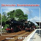Sächsischer Eisenbahnkalender 2014 by 