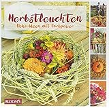  Herbstleuchten: Deko-Ideen mit Farbpower