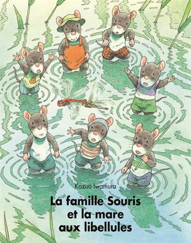 Download La famille souris et la mare aux libellules Download La famille souris et la mare aux libellules