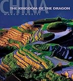 Image de China the kingdom of the dragon. Ediz. illustrata