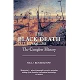 The Black Death 1346-1353: The Complete History