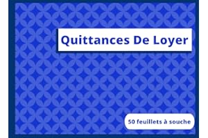 Quittances de loyer: 50 feuillets à souches | format horizontal pour tout type de contrat