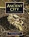 The Ancient City: Life in Classical Athens and Rome by 