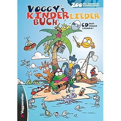 Voggy's Kinderliederbuch: 200 der schönsten Kinderlieder!
