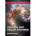 Celestial and Stellar Dynamics