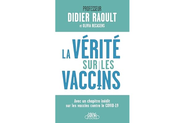 La vérité sur les vaccins