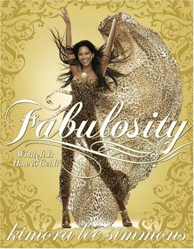 Fabulosity: What It Is & How to Get It (English Edition) Fabulosity: What It Is & How to Get It (English Edition)