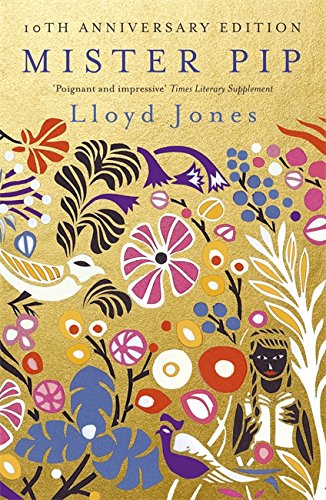 Mister Pip: Lloyd Jones