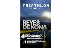 Reyes de Kona. Volumen I: Triathlon Némesis