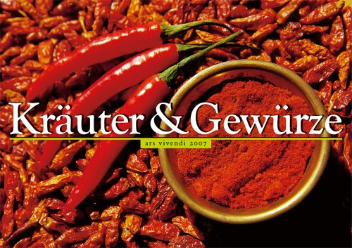 Kräuter und Gewürze 2007. Küchenkalender