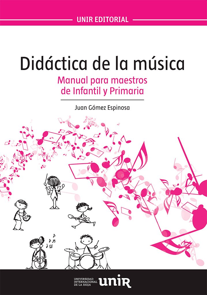 Didáctica de la música: Manual para maestros de Infantil y Primaria