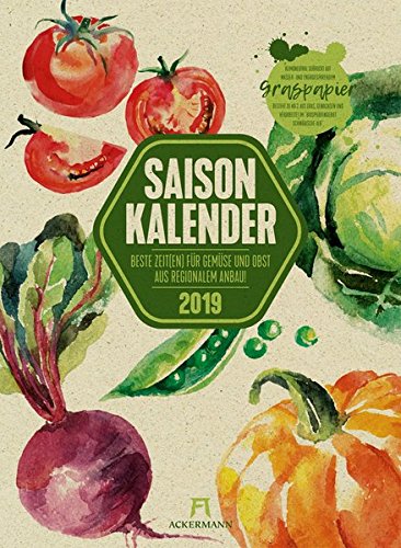 Saisonkalender Gemüse & Obst 2019, Wandkalender auf Graspapier im Hochformat (33x45 cm) - Illustrierter Kalender mit Monatskalendarium