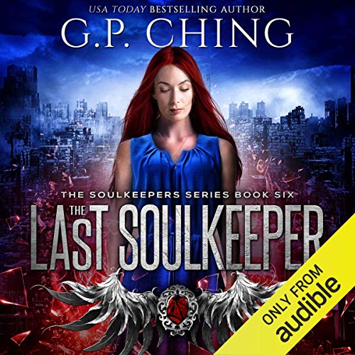 The Last Soulkeeper: The Soulkeepers, Book 6