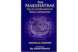 The Nakshatras: The Lunar Mansions of Vedic Astrology
