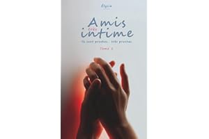 Amis très intimes: Ils sont proches… très proches