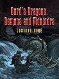 Image de Doré's Dragons, Demons and Monsters