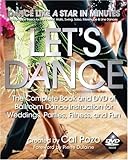 Image de Let's Dance: The Complete Book and DVD of Ballroom Dance Instruction for Weddings, Parties, Fitness, and Fun
