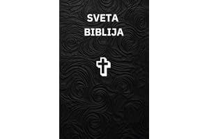 SVETA BIBLIJA, The Holy Bible in Croatian: Old and New testament